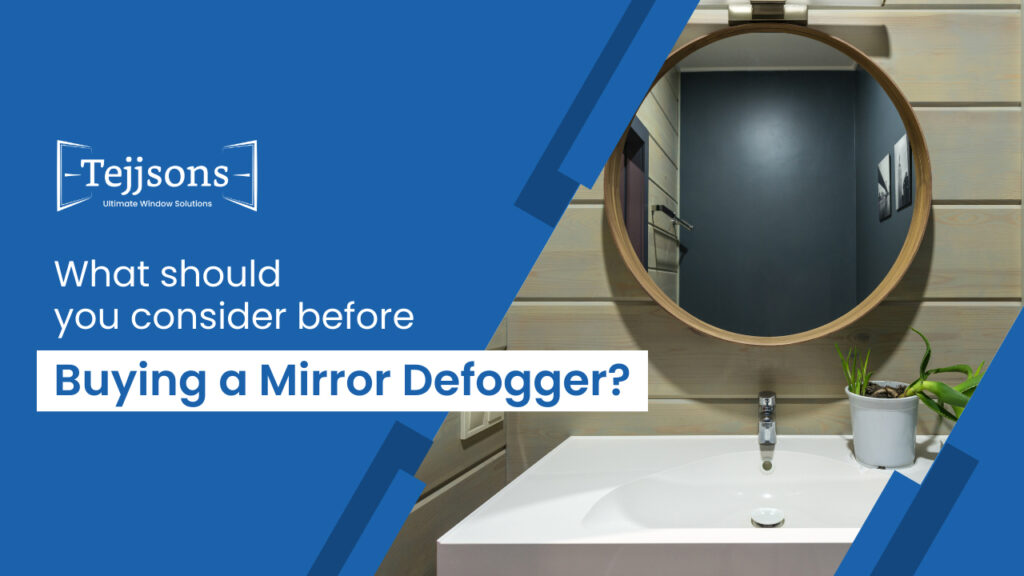 What should you consider before buying a Mirror Defogger?