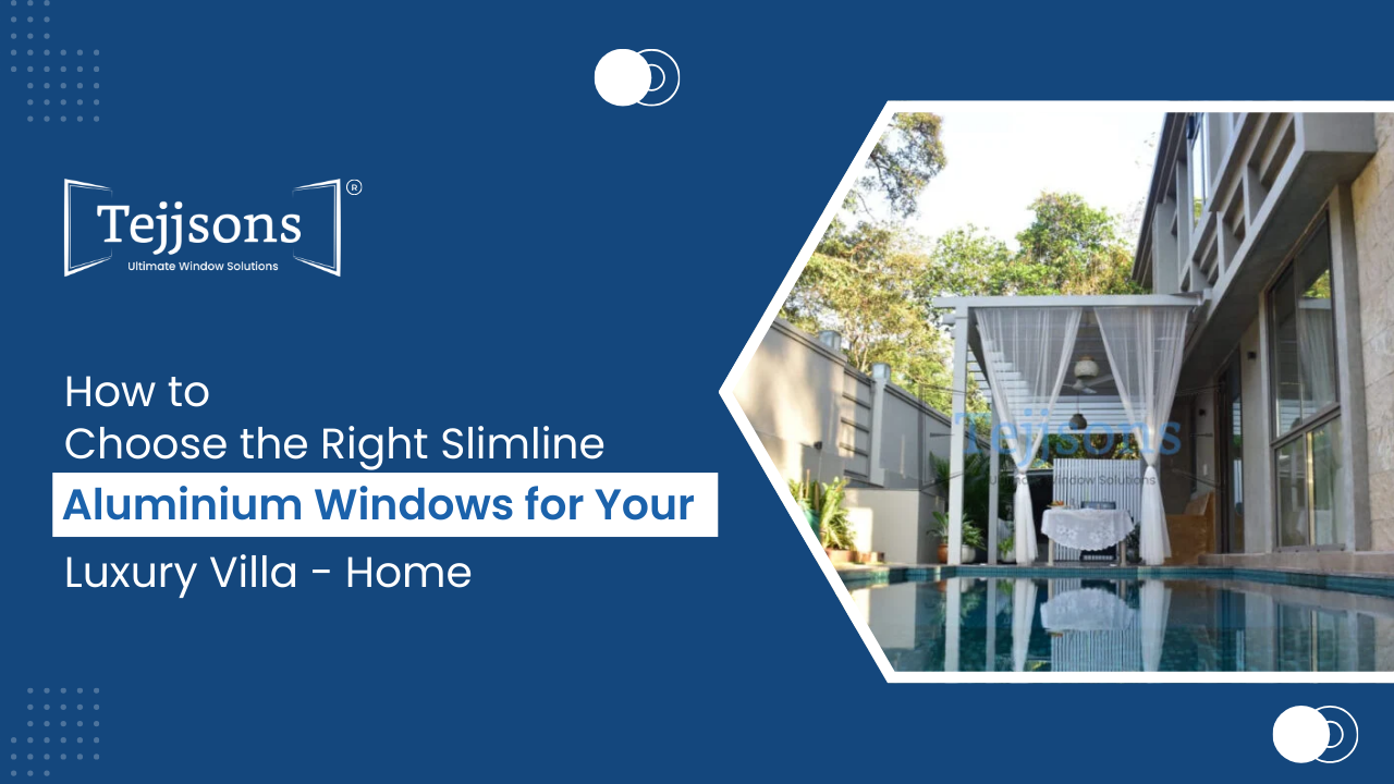 Blogs 7 choose best slimline windows for your luxury home