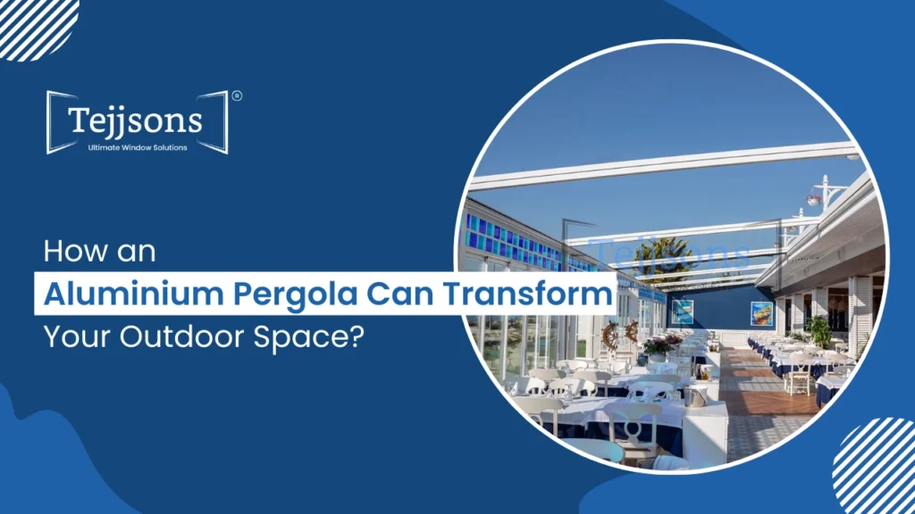 How an Aluminium Pergola Can Transform Your Outdoor Space