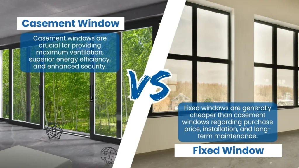 Casement vs fixed windows: cost and performance comparison